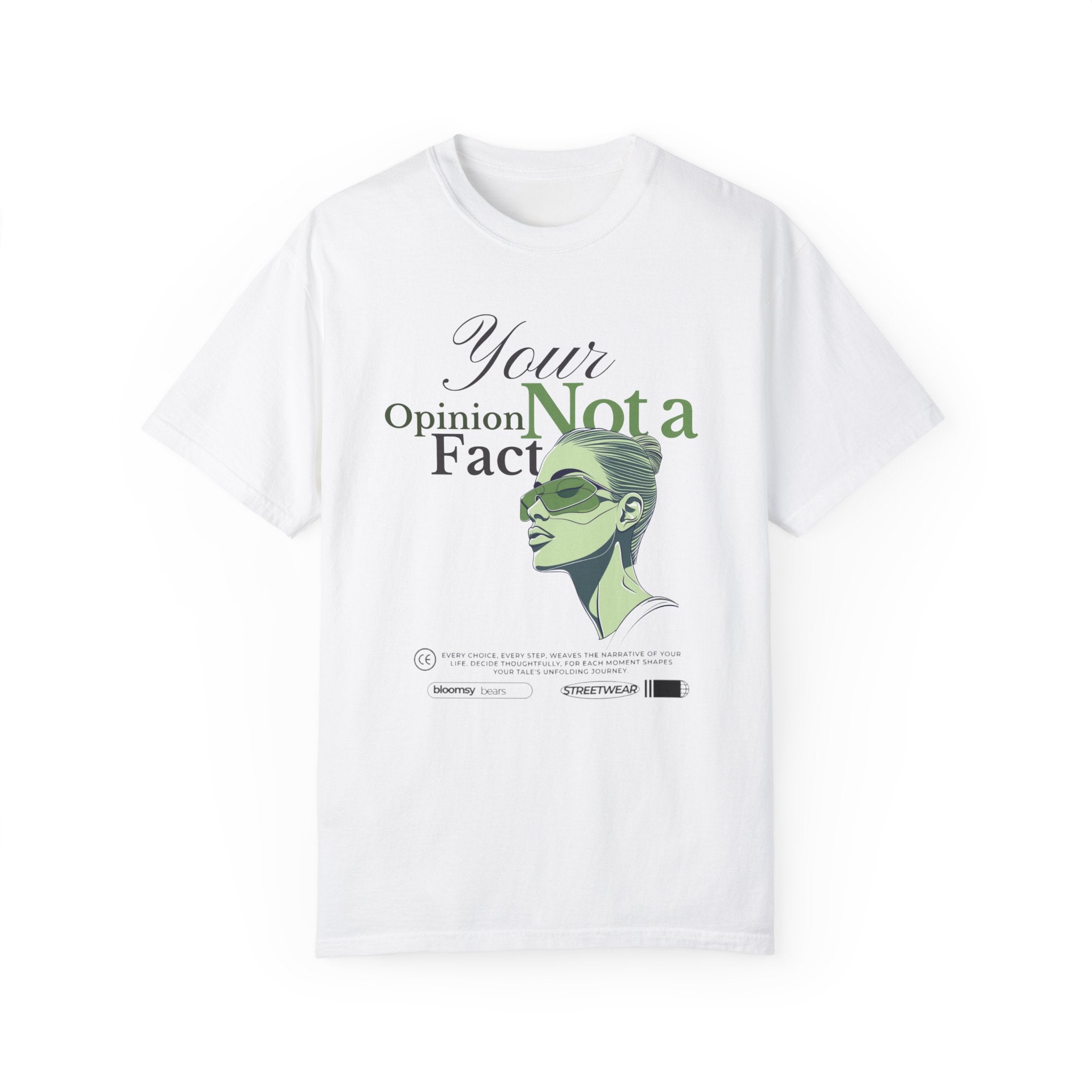 Assertive Expression: Female Cool T Shirt,'Your Opinion Not a Fact' White Female